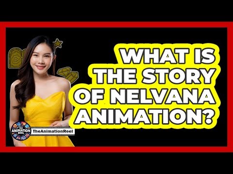 What Is The Story Of Nelvana Animation?
