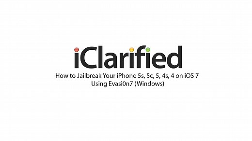 How to Jailbreak Your iPhone 5s, 5c, 5, 4s, 4, on iOS 7 Using Evasi0n (Windows)