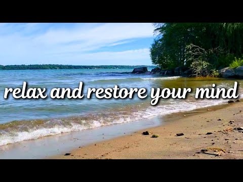 10 mins to Relax and Restore Your Thoughts | Gentle Waves | Positive Messages | No Talking