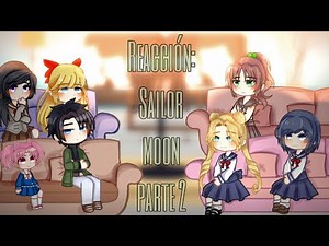 Sailor Moon reacciona (2/?)[Lirio Azul]