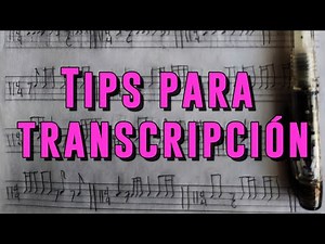 Tips para Transcripción