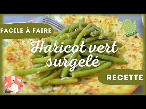 👩‍🍳Comment cuire des haricots verts surgelés en gardant leurs goûts