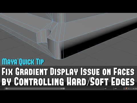 Maya Quick Tip 15: Fix Gradient Display Issue on Faces by Controlling Hard/Soft Edges of Your Mesh