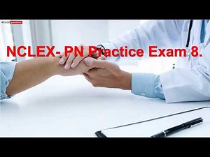 Free NCLEX PN Practice Test Questions