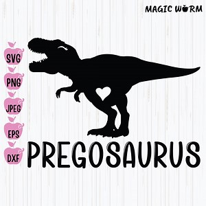 Pregosaurus SVG: Funny Pregnancy T-rex Mom Shirt (digital Download) - Etsy