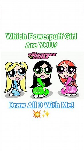 Which Powerpuff Girl Are YOU? Draw All 3 With Me! 💥✨ (Interactive Challenge)