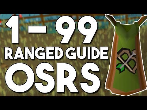 Complete 1-99 Ranged Training Guide [OSRS] - Best Training Spots, Gear Upgrades and Quests!