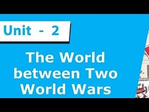 CLASS 10 SOCIAL (HISTORY) UNIT 2 The World Between Two World Wars part-2.TNPSC/SCERT/TN