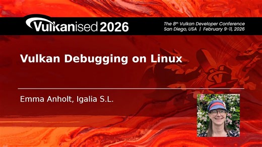 Vulkanised 2026: Vulkan Debugging on Linux