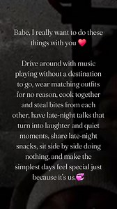 Babe, it’s the small, silly, everyday moments that I want the most with you — late-night drives, matching outfits, cooking together, stolen bites, midnight snacks, laughter, and quiet moments that make life feel magical just because we’re together. #CoupleGoals #EverydayLove #LateNightVibes #SimpleJoys #UsForever | LoversDiary LoversDiary