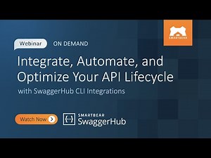 Integrate, Automate, and Optimize Your API Lifecycle with SwaggerHub CLI Integrations
