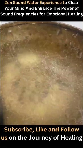 Zen Sound Water Experience - Clear Your Mind And Enhance Power Sound Frequencies for Emotion Healing