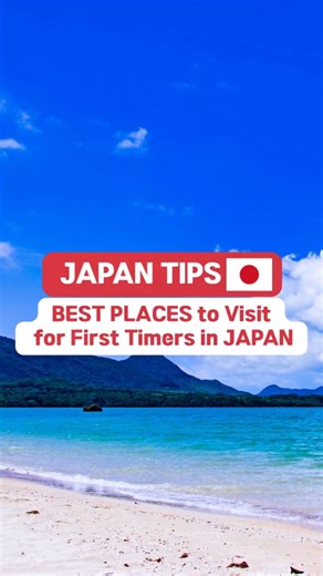 BEST PLACES to Visit for First Timers in JAPAN