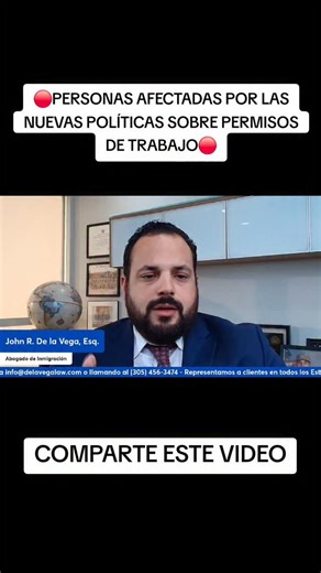 🔴PERSONAS AFECTADAS POR LAS NUEVAS POLÍTICAS SOBRE PERMISOS DE TRABAJO🔴 COMPARTE ESTE VIDEO✅️ #abogado #inmigración #abogadodeinmigracion #immigration | John R. De la Vega, Esq.