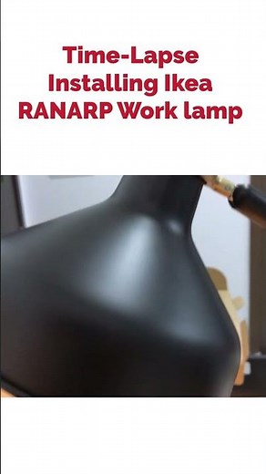 Time-Lapse Installing Ikea-RANARP Work lamp#shorts