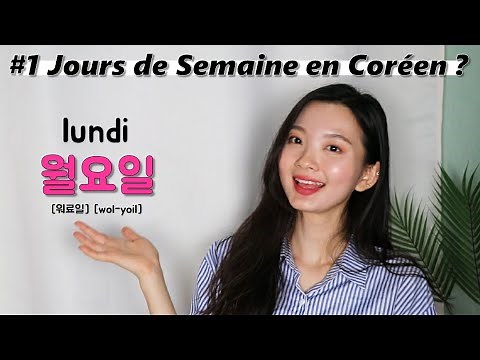 Apprendre le Coréen 🇰🇷│#1 Jours de semaine📆 en Coréen