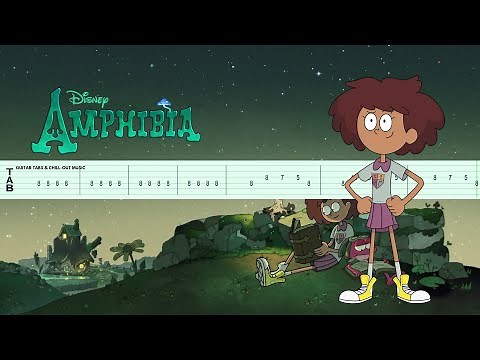 Amphibia - End Credits Guitar Tab