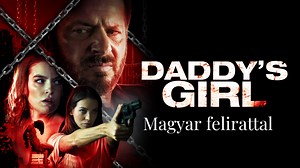 Daddy's Girl (2018) teljes film magyar felirattal