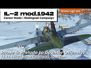 IL-2 mod.1942 Career | Attack Railway Junction | IL-2 Sturmovik Stalingrad #24