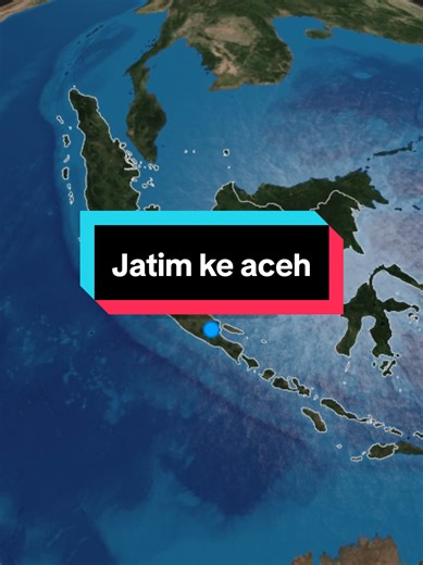 Membalas @imahh.022 Jatim ke Aceh #trend #map #masukberanda #foryou #fyp
