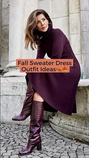 Fall Sweater Dress Outfit Ideas