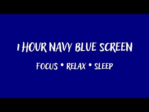 Navy Blue Screen – 1 Hour Loop | Dark Blue Background for Relaxation, Streaming & Editing