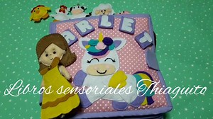 1.8K views · 69 reactions | Libro de tela para la pequeña Arlet  con la portada de un tierno #unicornio 濾, lindo #quietbook de 13 páginas  llenas de aprendizaje y diversión, se va para la hermosa ciudad de Oxapampa  ¡Ideal para que sus pequeñitos aprendan jugando!珞珞珞 | Libros sensoriales Thiaguito | Facebook
