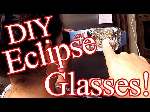 DIY - Solar Eclipse Viewing Glasses!
