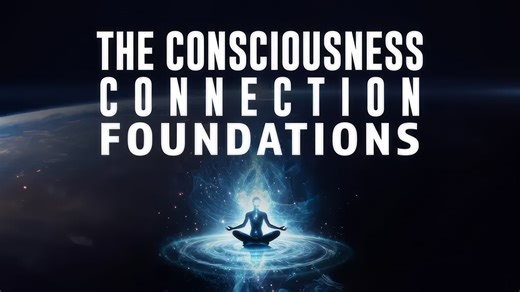 The Consciousness Connection: Foundations
