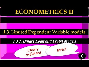 Limited Dependent variables Models:Binary Logit and Probit Models in Amharic