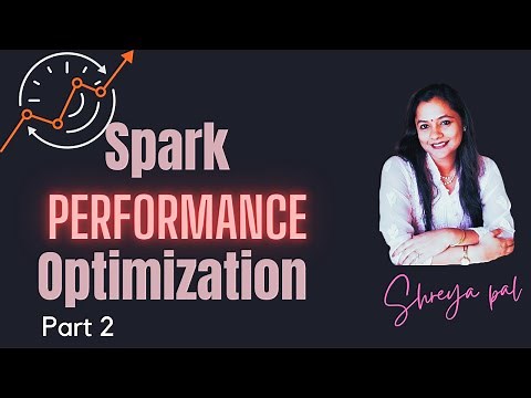 Spark performance optimization Part 2| How to do performance optimization in spark
