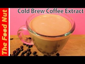Cold Brew Coffee Concentrate Recipe - With Simple Tools!