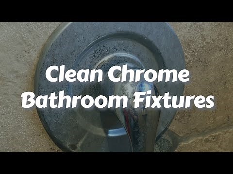How to Clean Chrome Bathroom Fixtures