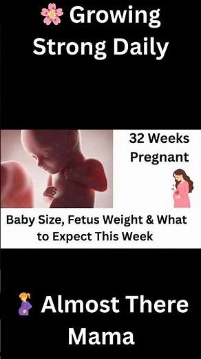 🌸 32 Weeks Pregnant – Fetal Weight, Baby Movements & What’s Next!