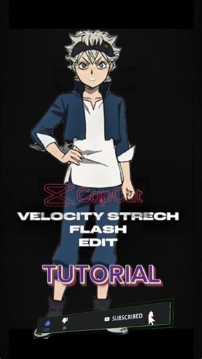 VELOCITY STRECH FLASH EDITS CAPCUT TUTORIAL