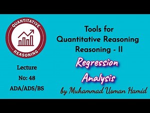 Tools for Quantitative Reasoning || Lecture 48 || ADA / ADS / BS / BZU / UoS/ HEC: #QREA-108