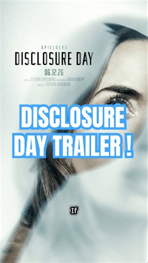 Disclosure Day Trailer: Spielberg’s Alien Mystery Unveiled!
