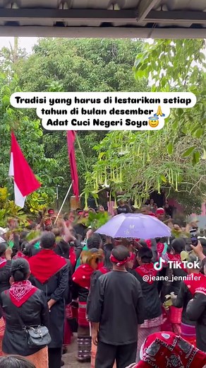 Acara Adat Cuci Negeri Soya yang Menarik