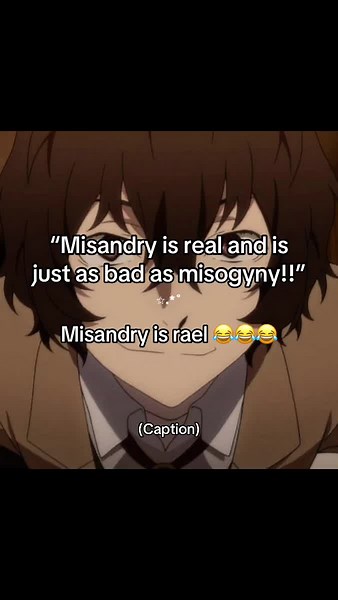 Misandry is just misogyny and literally only happens online, every male victim gets laughed at by another male yet women sympathise with them so you cant use “well men get raped too” because yall don’t actually gaf until women speak up about suffering, 26 men die a year from misandry, 50,000 women die a year from misogyny. You cant use the su1cide arguement either because women attempt WAYY more than men, mens just works more ❤️. #bsd #fyp #xyzabc #viral #misandry