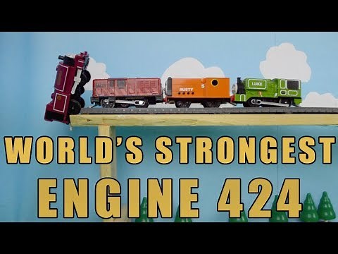 Tag Team's World's Strongest Engine 424: Thomas and Friends Toy Trains