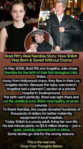 Brad Pitt’s Real Namibia Story: How Shiloh Was Born & Saved Without Drama