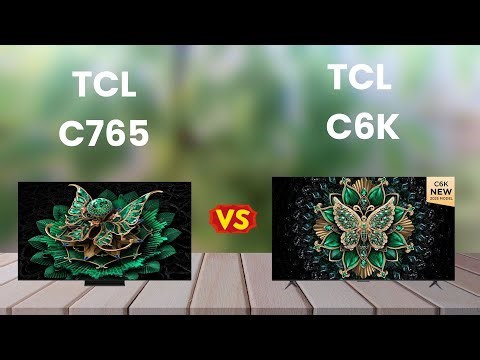 TCL C765 vs TCL C6K Comparison | Mini LED vs QLED TV