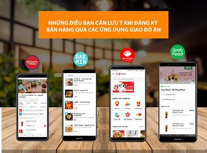 Từ A-Z 7 điều bạn cần biết khi bán hàng qua app giao đồ ăn