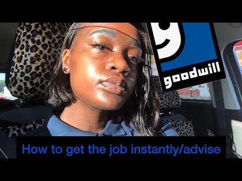 Advice, tips on how to get the job at goodwill