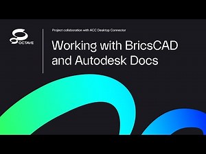 Collaborate with BricsCAD and Autodesk Docs through ACC Desktop Connector | BricsCAD tutorial