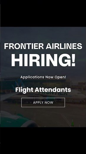Who’s Hiring Now: Frontier Airlines #flightattendant #aviation #whoshiringnow #subscribe