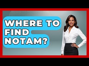 Where To Find NOTAM? - Air Traffic Insider