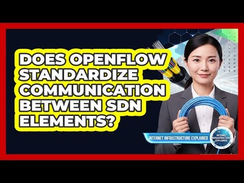 Does OpenFlow Standardize Communication Between SDN Elements?