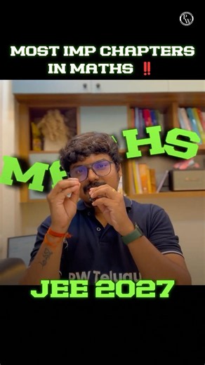 High Weightage Maths Chapters for JEE Mains🔥| JEE 2027 | JEE 2028 | Telugu