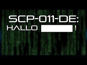 SCP-011-DE: Hallo ██████ !